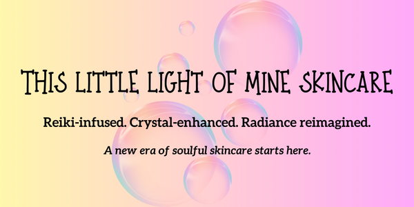 This Little Light of Mine Skincare